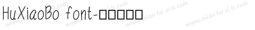 HuXiaoBo font字体转换
